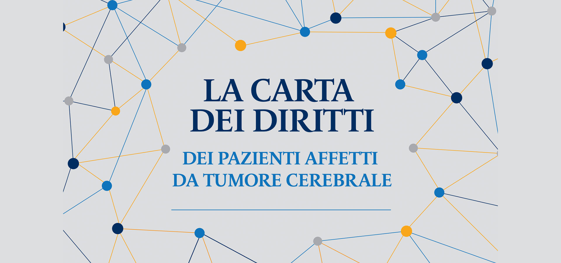 Nasce la Carta dei Diritti dei Pazienti affetti da tumore cerebrale